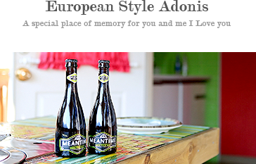 European Style Adonis A special place of memory for you and me I Love you